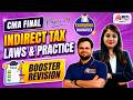 Indirect Tax Laws & Practices | Booster Revision✅ For CMA Final | MEPL Classes