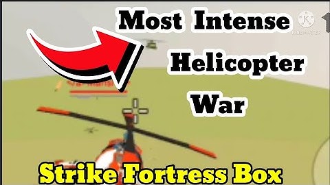 Most intense helicopter war in strike Fortress box || Helicopter PvP ||