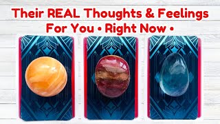 Their Thoughts & Feelings For You •Right Now•  Pick a Card Love Reading 