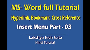 MS Word Hyperlink, Bookmark, Cross Reference in Hindi Tutorial.