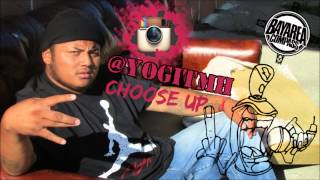 Yogi Tmh - Choose Up Bayareacompass
