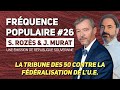 Pour un rfrendum sur le tour de vis fdraliste de lue stphane rozs et joachim murat  fp26