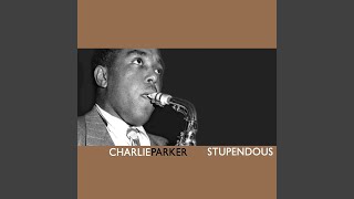 Video thumbnail of "Charlie Parker - Relaxin' At Camarillo"