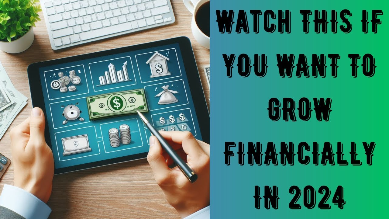 HOW TO GROW FINANCIALLY IN 2024 SELF GROW RICHES YouTube