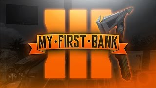 My First Bank on Black Ops 3 Beta