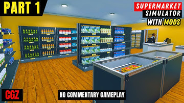 Starting Fresh in Supermarket Simulator PART 1 | Long-play Series (No Commentary)