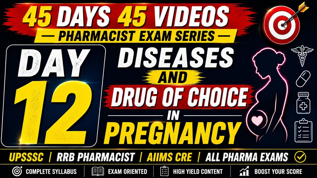 Day 12: Diseases & Drug of Choice in Pregnancy | Pharmacist Exam Capsule Series