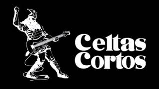 Celtas Cortos - El tunel de las delicias