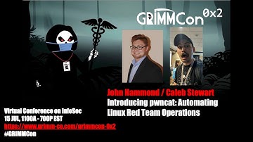 #GRIMMCON 0x2 - John Hammond & Caleb Stewart - Pwncat