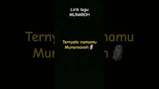 Lirik Lagu Munaroh