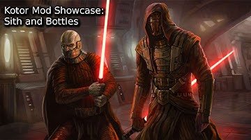 Kotor Mod Showcase: Sith and Bottles [K1]