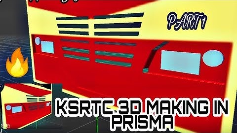 KSRTC 3D MAKING TUTORIAL IN PRISMA PART 1 / PLZ SUPPORT GUYS 🙏❤️