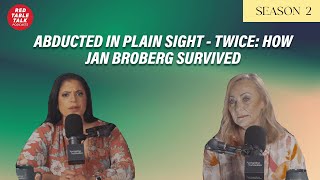 Abducted in Plain Sight - Twice: How Jan Broberg Survived | Season 2; Ep 22