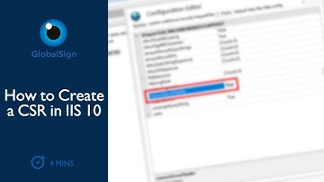 How to Create a CSR in IIS 10
