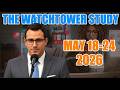 Watchtower Study May 18-24, 2026