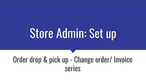QDC Store Admin- How to change order series