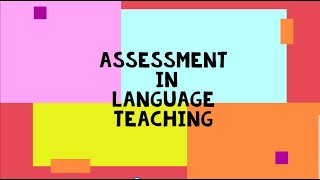 Assessment in Language Teaching