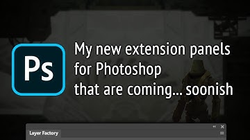 My new extension panels for Photoshop (preview)