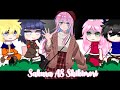 Team 7  hinata react to sakura as shikimorisan11 sasusaku