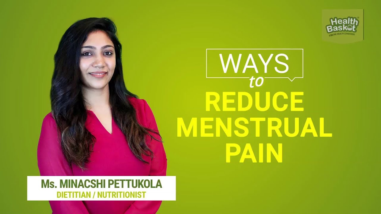 WAYS TO REDUCE MENSTRUAL PAIN By Dietitian Minacshi Pettukola YouTube WAYS TO REDUCE MENSTRUAL PAIN By Dietitian Minacshi Pettukola YouTube