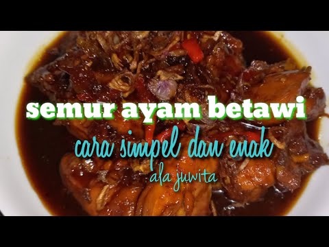 Resep Ayam Semur Betawi
