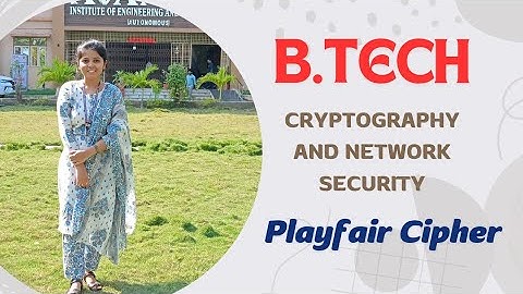 Cryptography and Network Security : Playfair Cipher || BTech JNTUK/JNTUGV