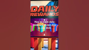How to claim daily rewards and earn free vc nba 2k26