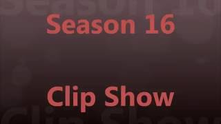 Microwave Me: Season Sixteen Clip Show