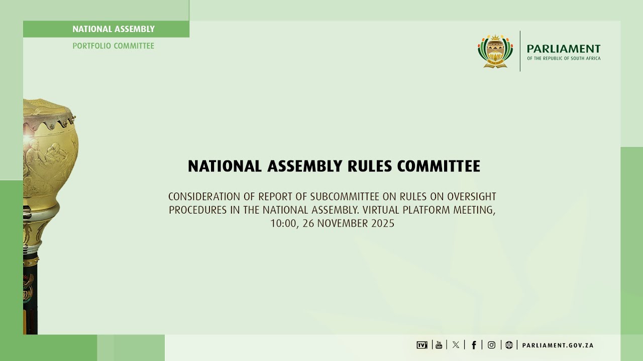 National Assembly Rules Committee, 26 November 2025