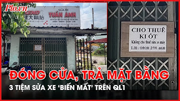 ĐIỀU TRA phá xe trên Quốc lộ: 3 tiệm sửa xe nhanh chóng ‘biến mất’ sau khi công an vào cuộc điều tra