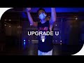 Beyoncé - Upgrade U (Feat. Jay-Z) l DUCK (Choreography)