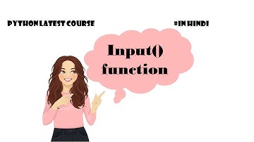 Input() function in Python| Python tutorial for absolute beginners in Hindi