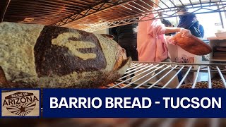 Made In Arizona: Barrio Bread in Tucson using local ingredients to make artisan bread screenshot 5