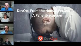 DevOps from the Human Perspective: A Panel Discussion