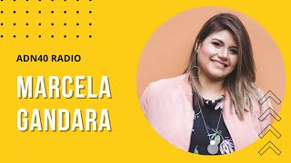 Marcela Gandara: Su divorcio la inspira a cantar 'Vuelvo' | La espuma de los días #adn40radio