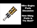 Nitro Engine Ports Discussion, How Many Ports is Best?