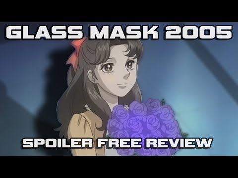 Series Review – Glass Mask (2005)