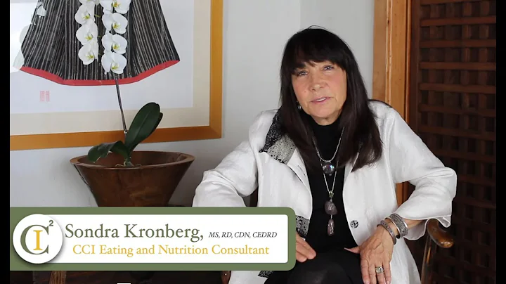 CCI Eating and Nutrition Consultant: Sondra Kronberg