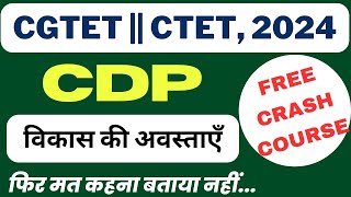 CGTET || CTET, 2024 || FREE CRASH COURSE || CDP #2 || STAGES OF DEVELOPMENT