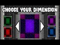 Minecraft but you can CHOOSE YOUR DIMENSION...