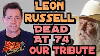 Leon Russell Dead at 74: Elton John Says Goodbye: Tribute chords