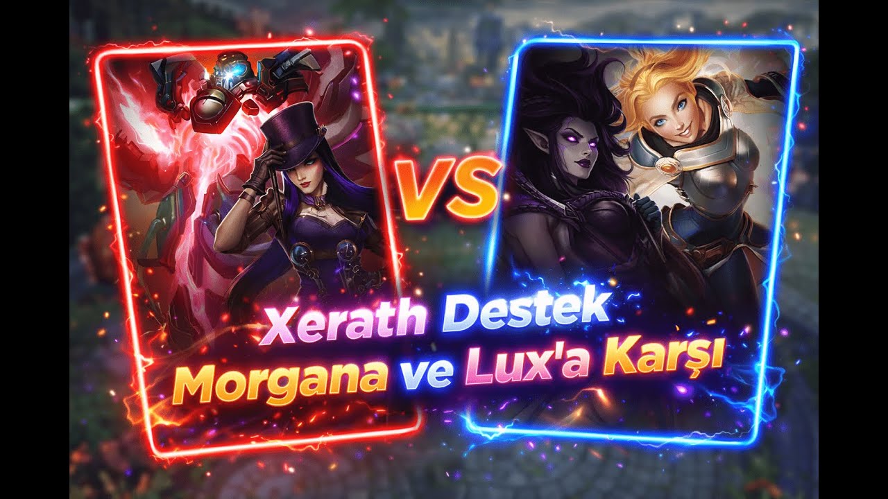 Morgana Ve Lux a Karşı