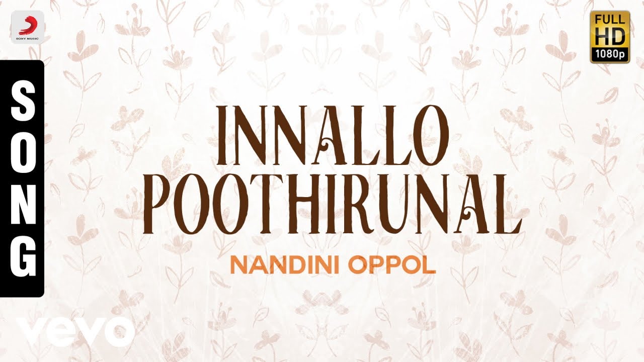 Nandini Oppol   Innallo Poothirunal Malayalam Song  Nedumudi Venu Geetha