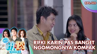 Rifki Karin Pas Banget Ngomongnya Kompak - Mantan Ipa & Ips | Eps. 520 | Part (5/5)