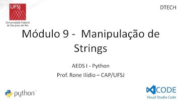 Modulo 9 - Manipulação de Strings - Algoritmos e Estruturas de Dados I - UFSJ/CAP