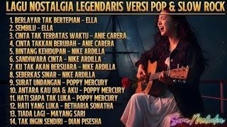 Lagu Nostalgia Legendaris Versi Pop \u0026 Slow Rock #Lagu Santai ||Lau Terpopuler 