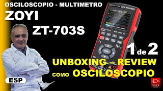 🟥 Zoyi ZT-703S, Parte 1: Funciones como Osciloscopio y Func Gen.