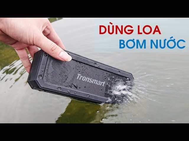 Nghe nhạc dưới nước sẽ như thế nào? Loa bluetooth Tronsmart Force+