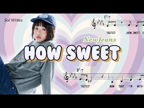 How Sweet (KOR 리드시트 - 코드, 가사) - 뉴진스