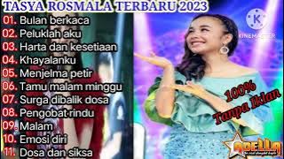 TASYA ROSMALA - TERBARU 2023-PELUKLAH AKU - BULAN BERKACA - FULL ALBUM - OM ADELLA 2023